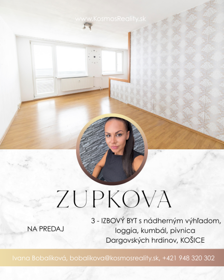 Na predaj 3i byt, lodžia, Zupkova, Dargovských hrdinov