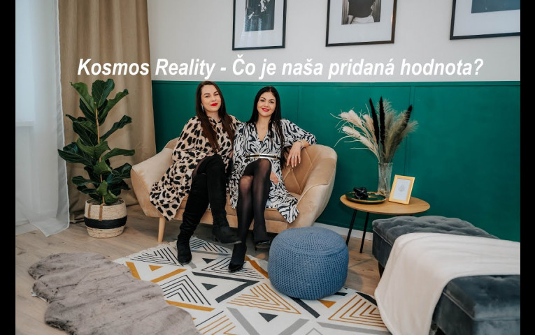 Realitná kancelária Kosmos Reality - čo je naša pridaná hodnota?